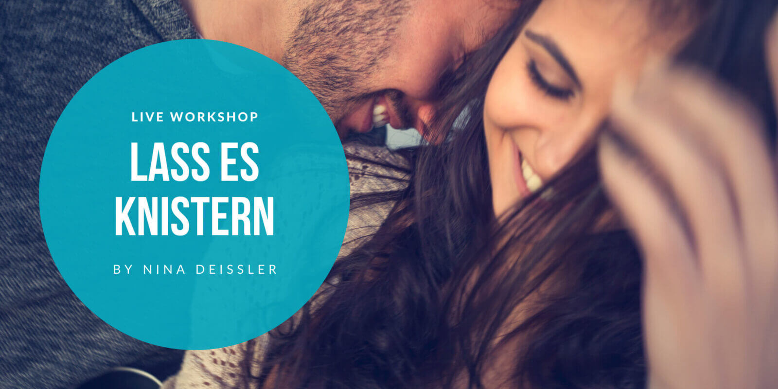 "Lass es knistern" Workshop - Hamburg